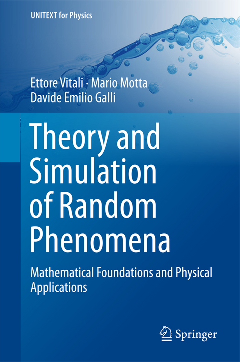 Theory and Simulation of Random Phenomena - Ettore Vitali, Mario Motta, Davide Emilio Galli