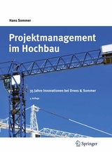 Projektmanagement im Hochbau - Hans Sommer