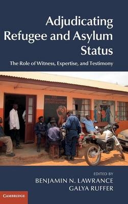 Adjudicating Refugee and Asylum Status - 