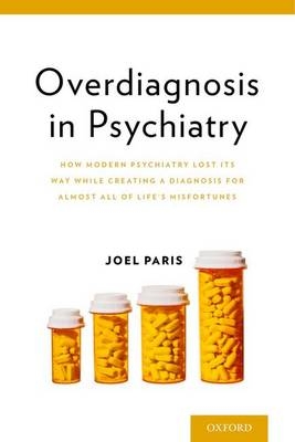 Overdiagnosis in Psychiatry -  Joel Paris