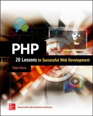 PHP: 20 Lessons to Successful Web Development -  Robin Nixon