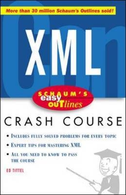 Schaum's Easy Outline of XML -  Ed Tittel