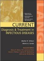 CURRENT Diagnosis & Treatment in Infectious Diseases -  Merle A. Sande,  Walter R. Wilson