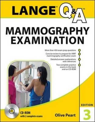 LANGE Q&A: Mammography Examination, 3rd Edition -  Olive Peart