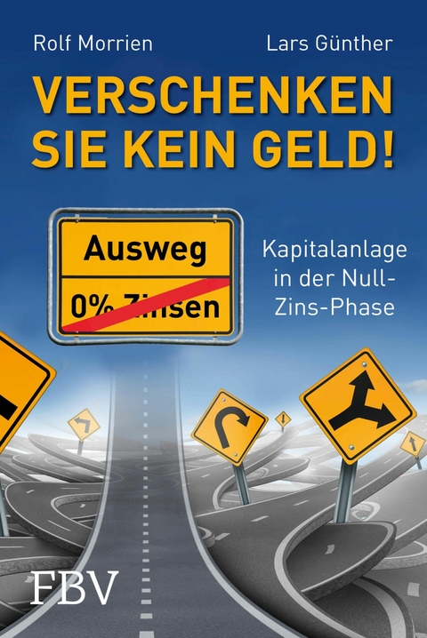 Verschenken Sie kein Geld! - Lars Günther