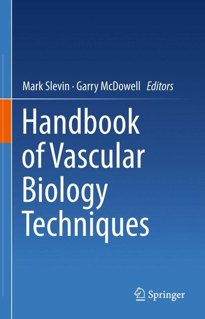 Handbook of Vascular Biology Techniques - 