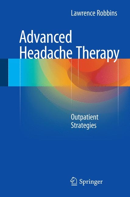 Advanced Headache Therapy - Lawrence Robbins