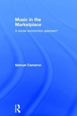 Music in the Marketplace -  Samuel Cameron