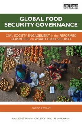 Global Food Security Governance -  Jessica Duncan