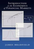 Introduction to the Economics of Financial Markets -  James Bradfield