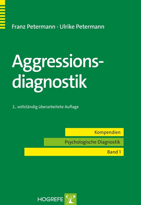 Aggressionsdiagnostik - Franz Petermann, Ulrike Petermann