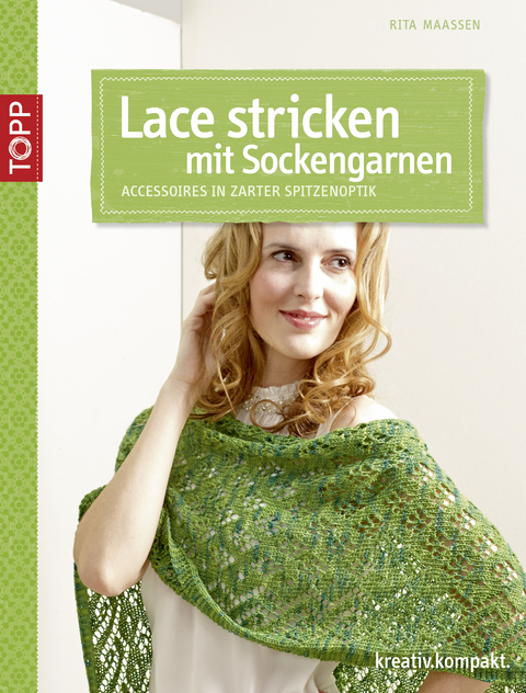 Lace stricken mit Sockengarnen - Rita Maaßen