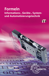 Formeln Informations-, Geräte, System- und Automatisierungstechnik - Burgmaier, Monika; Häberle, Gregor; Schiemann, Bernd; Grimm, Bernhard; Freyer, Ulrich G. P.