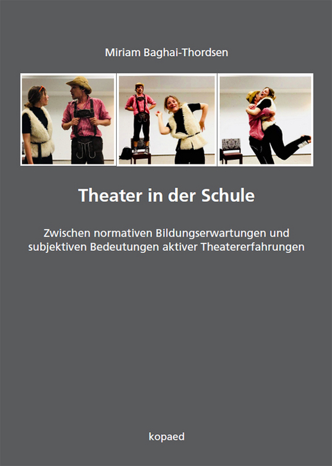 Theater in der Schule - Miriam Baghai-Thordsen