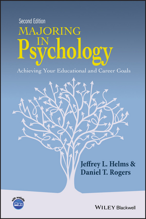 Majoring in Psychology - Jeffrey L. Helms, Daniel T. Rogers