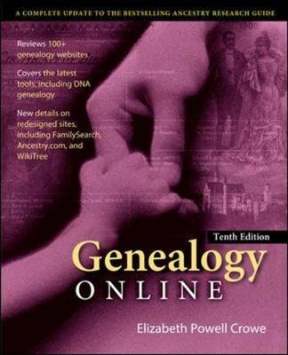 Genealogy Online, Tenth Edition -  Elizabeth Powell Crowe