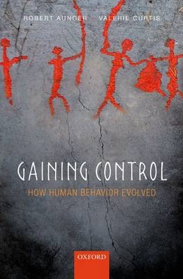 Gaining Control -  Robert Aunger,  Valerie Curtis