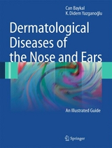 Dermatological Diseases of the Nose and Ears - Can Baykal, K. Didem Yazganoglu