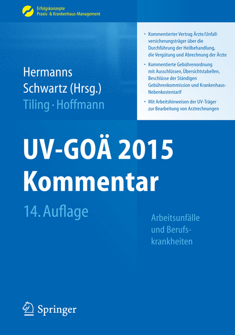 UV-GOÄ 2015 Kommentar - Arbeitsunfälle und Berufskrankheiten - 