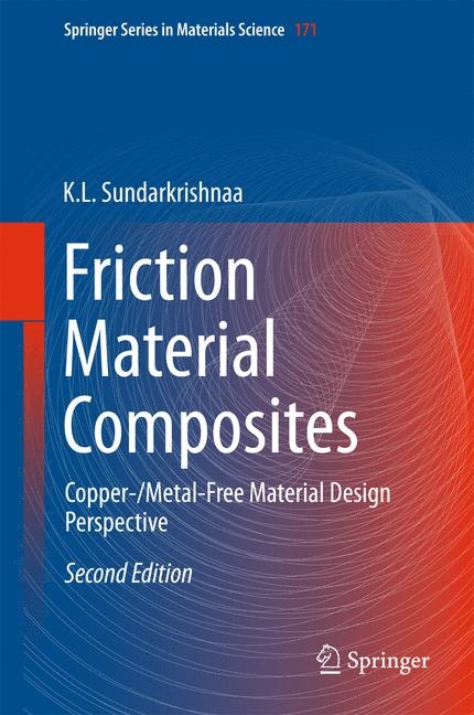 Friction Material Composites - K. L. Sundarkrishnaa