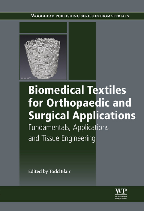 Biomedical Textiles for Orthopaedic and Surgical Applications - 