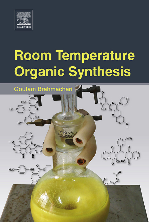 Room Temperature Organic Synthesis -  Goutam Brahmachari