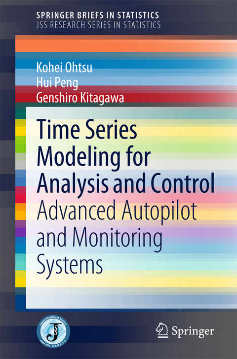 Time Series Modeling for Analysis and Control - Kohei Ohtsu, Hui Peng, Genshiro Kitagawa