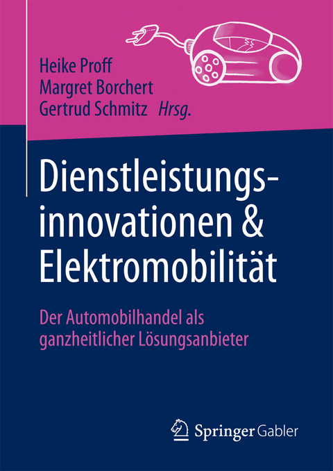 Dienstleistungsinnovationen und Elektromobilität - 