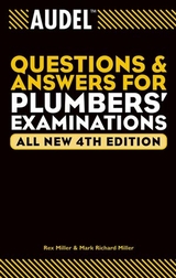 Audel Questions and Answers for Plumbers' Examinations -  Mark Richard Miller,  Rex Miller,  Jules Oravetz