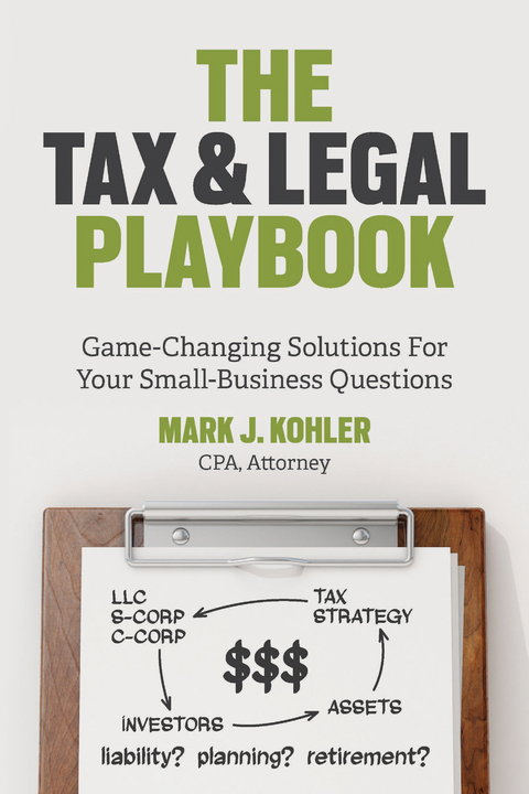 Tax and Legal Playbook -  Mark J. Kohler