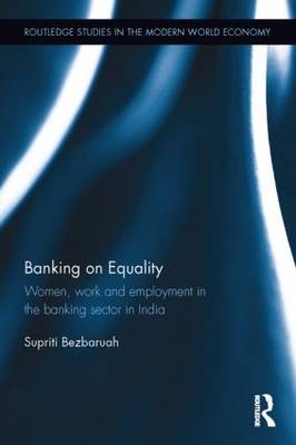 Banking on Equality -  Supriti Bezbaruah