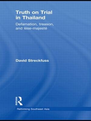 Truth on Trial in Thailand -  David Streckfuss