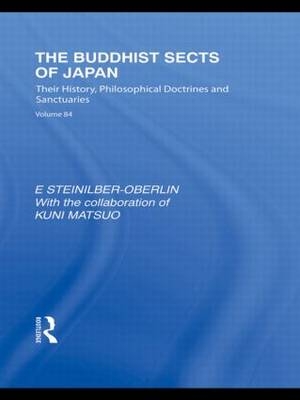 The Buddhist Sects of Japan -  E Steinilber-Oberlin