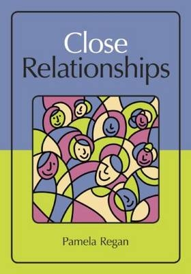 Close Relationships -  Pamela Regan