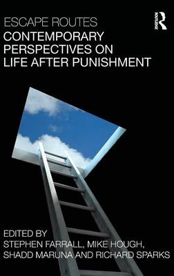 Escape Routes: Contemporary Perspectives on Life after Punishment - 