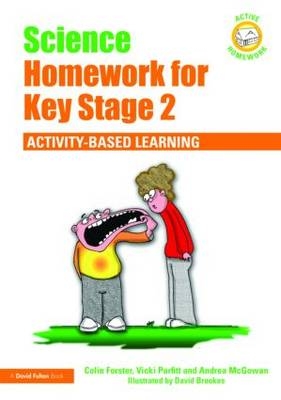 Science Homework for Key Stage 2 -  Colin Forster,  Andrea McGowan,  Vicki Parfitt