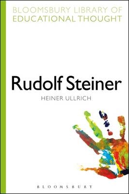 Rudolf Steiner -  Ullrich Heiner Ullrich