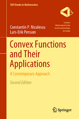 Convex Functions and Their Applications - Niculescu, Constantin P.; Persson, Lars-Erik