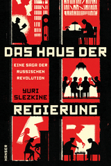 Das Haus der Regierung - Yuri Slezkine