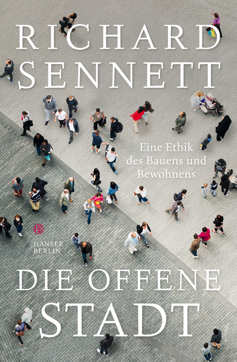 Die offene Stadt - Richard Sennett