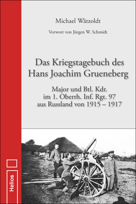 Kriegstagebuch des Hans Joachim Grueneberg - Michael Wätzoldt