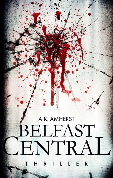 Belfast Central - A.K. Amherst