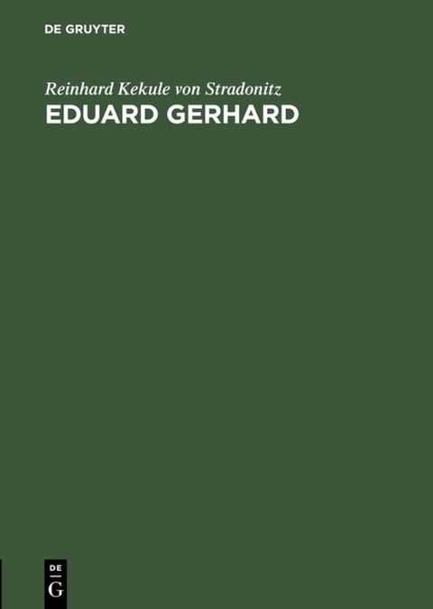 Eduard Gerhard - Reinhard Kekule von Stradonitz