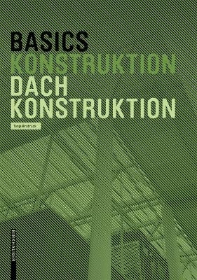 Basics Dachkonstruktion 2.A. - Tanja Brotrück