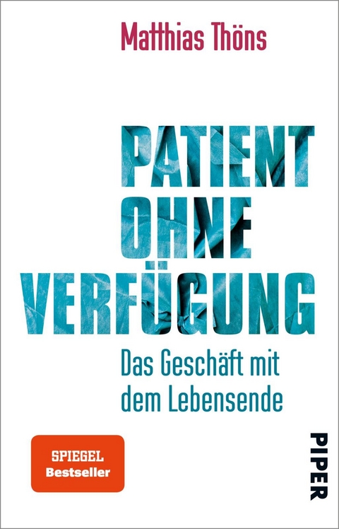 Patient ohne Verfügung - Matthias Thöns