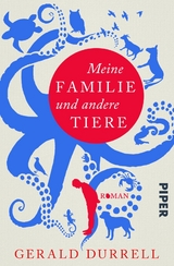 Meine Familie und andere Tiere - Gerald Durrell