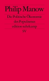 Die Politische Ökonomie des Populismus - Philip Manow