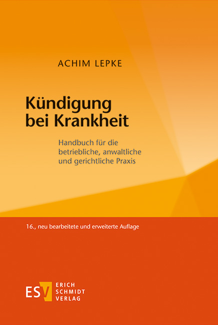 Kündigung bei Krankheit - Achim Lepke