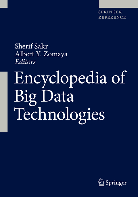 Encyclopedia of Big Data Technologies - 