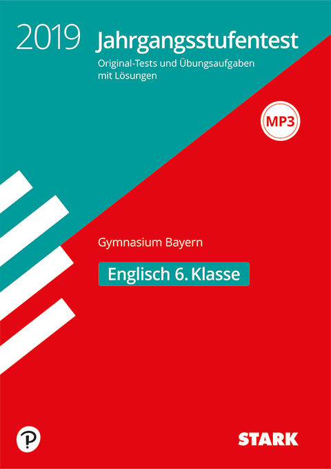 STARK Jahrgangsstufentest Gymnasium 2019 - Englisch 6. Klasse - Bayern